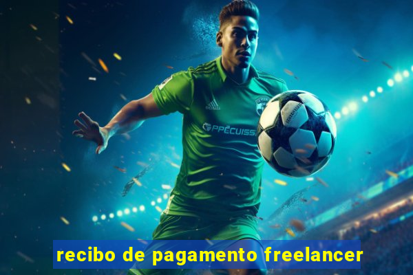 recibo de pagamento freelancer